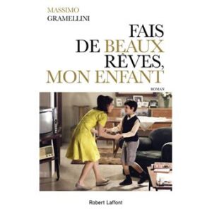 Fais-de-beaux-reves-mon-enfant-Nouvelle-edition