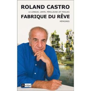 La Fabrique du rêve